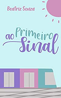 Livro Ao primeiro sinal