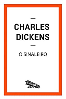 Livro O sinaleiro (Contém um Conto)
