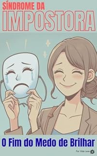 Livro Sindrome do Impostor: O Fim do Medo de Brilhar