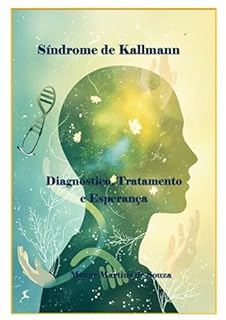 Livro Síndrome de Kallmann: Diagnóstico, Tratamento e Esperança