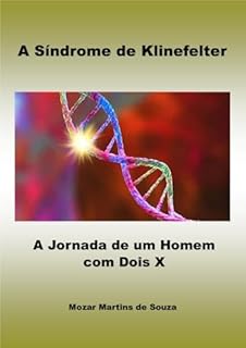 Livro Síndrome de Klinefelter - A Jornada de um Homem com dois X