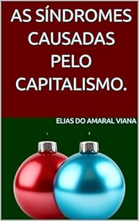 Livro AS SÍNDROMES CAUSADAS PELO CAPITALISMO.