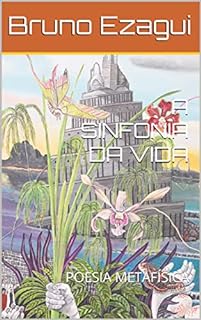 Livro A SINFONIA DA VIDA: POESIA METAFÍSICA