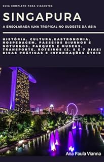 Livro SINGAPURA: Guia Completo para Viajantes