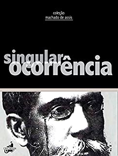 Livro Singular Ocorrência (Contos de Machado de Assis)