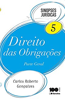 Livro SINOPSES JURÍDICAS 5 - DIREITO DAS OBRIGAÇÕES - PARTE GERAL
