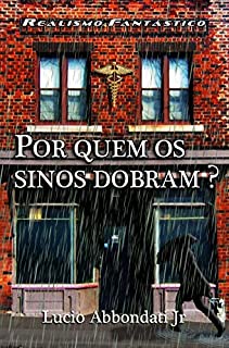 Por Quem Os Sinos Dobram?