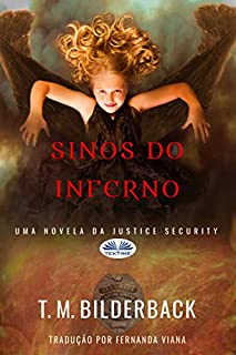 Livro Sinos do Inferno - Uma Novela da Justice Security