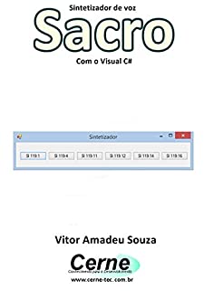 Sintetizador de voz  Sacro Com o Visual C#