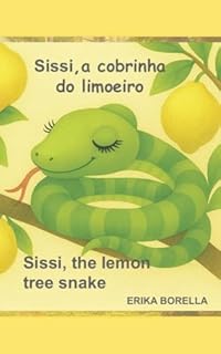 Sissi, a Cobrinha do limoeiro
