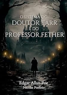 Livro O Sistema do Doutor Tarr e do Professor Fether