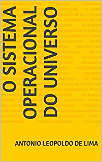 O Sistema Operacional do Universo
