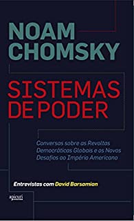 Livro Sistemas de poder: Conversas acerca das revoltas democráticas globais e dos novos desafios ao império americano