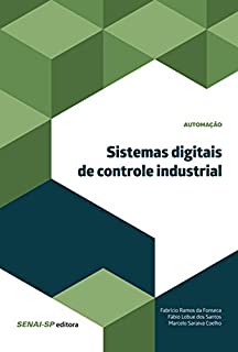 Sistemas digitais de controle industrial (Automação)