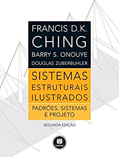 Livro Sistemas Estruturais Ilustrados: padrões, sistemas e projetos