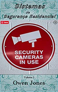 Sistemas de Segurança Residencial: Volume I (Como se faz... Livro 33)