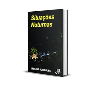 SITUAÇÕES NOTURNAS