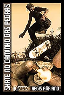 Skate no Caminho das Pedras