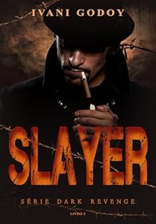 Livro Slayer (Dark Revenge Livro 4)