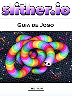 Livro Slither.io Guia De Jogo