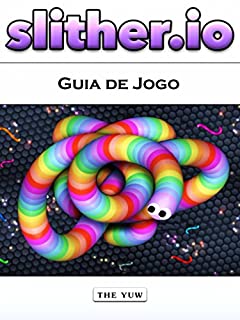 Livro Slither.io Guia de Jogo