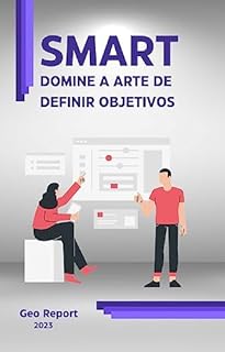 Livro SMART Domine a Arte de Definir Objetivos