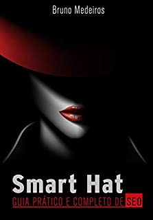 Smart Hat: Guia prático completo de SEO