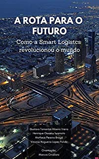 Livro Smart Logistic: A rota para o futuro nas Smart Cities