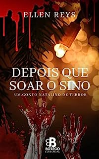 Livro Depois que Soar o Sino: Um conto natalino de terror