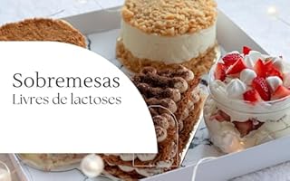Livro Sobremesas Deliciosas Sem Lactose