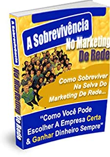 A Sobrevivência No Marketing De Rede