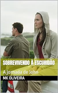 Livro Sobrevivendo à escuridão : A jornada de John