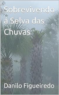 Livro Sobrevivendo á Selva das Chuvas