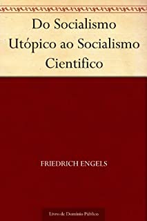 Do Socialismo Utópico ao Socialismo Cientifico