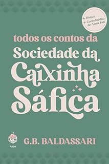 Livro Sociedade da Caixinha Sáfica: uma antologia com todos os contos