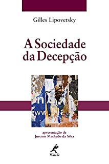 Livro A Sociedade da Decepção