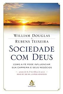 Sociedade com Deus: Como a fé pode influenciar sua carreira e seus negócios