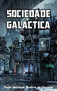 Livro Sociedade Galáctica: Volume 1
