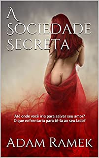A Sociedade Secreta