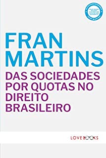Livro Das Sociedades por Quotas no Direito Brasileiro