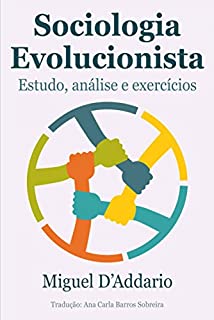 Livro Sociologia Evolucionista: Estudo, análise e exercícios