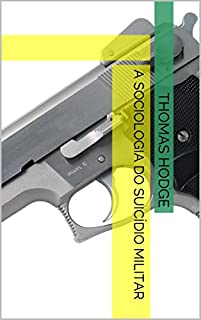 Livro A Sociologia do Suicídio Militar