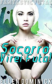 Livro Socorro, Virei Futa!