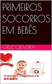 Livro PRIMEIROS SOCORROS EM BEBÊS