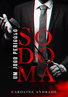 SODOMA : Um jogo perigoso