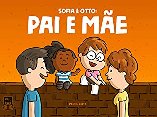 Livro Sofia e Otto: Pai e Mãe