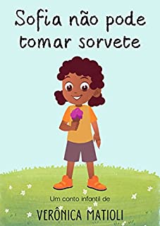 Livro Sofia não pode tomar sorvete (Infantil)