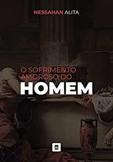 Livro O Sofrimento Amoroso do Homem