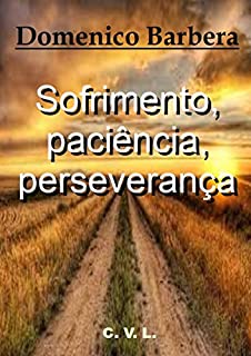 Livro Sofrimento, paciência, perseverança