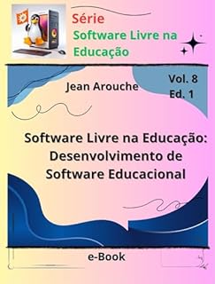 Livro Software Livre na Educação: Desenvolvimento de Software Educacional